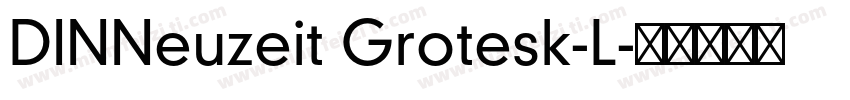 DINNeuzeit Grotesk-L字体转换